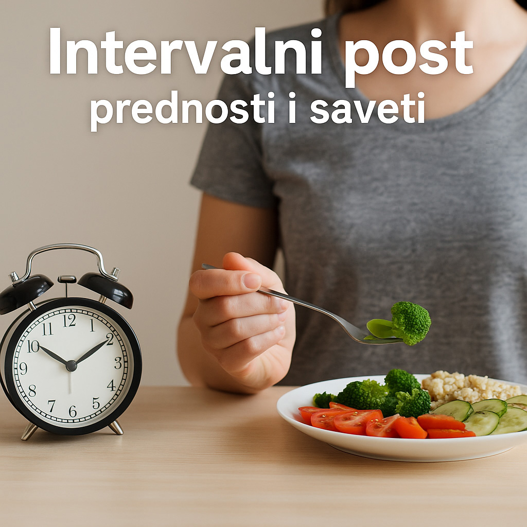Intervalni post – prednosti i saveti